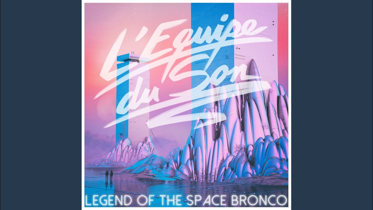 YouTube पर Legend Of The Space Bronco (Club Mix) देखें YouTube पर Legend Of The Space Bronco (Club Mix) देखें