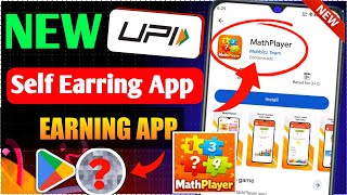 2026 New Earning App Today |( Math Player App )| Best Earning App | Upi Earning App |New Earning App screenshot 2