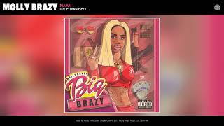 Watch Molly Brazy Naan feat Cuban Doll video