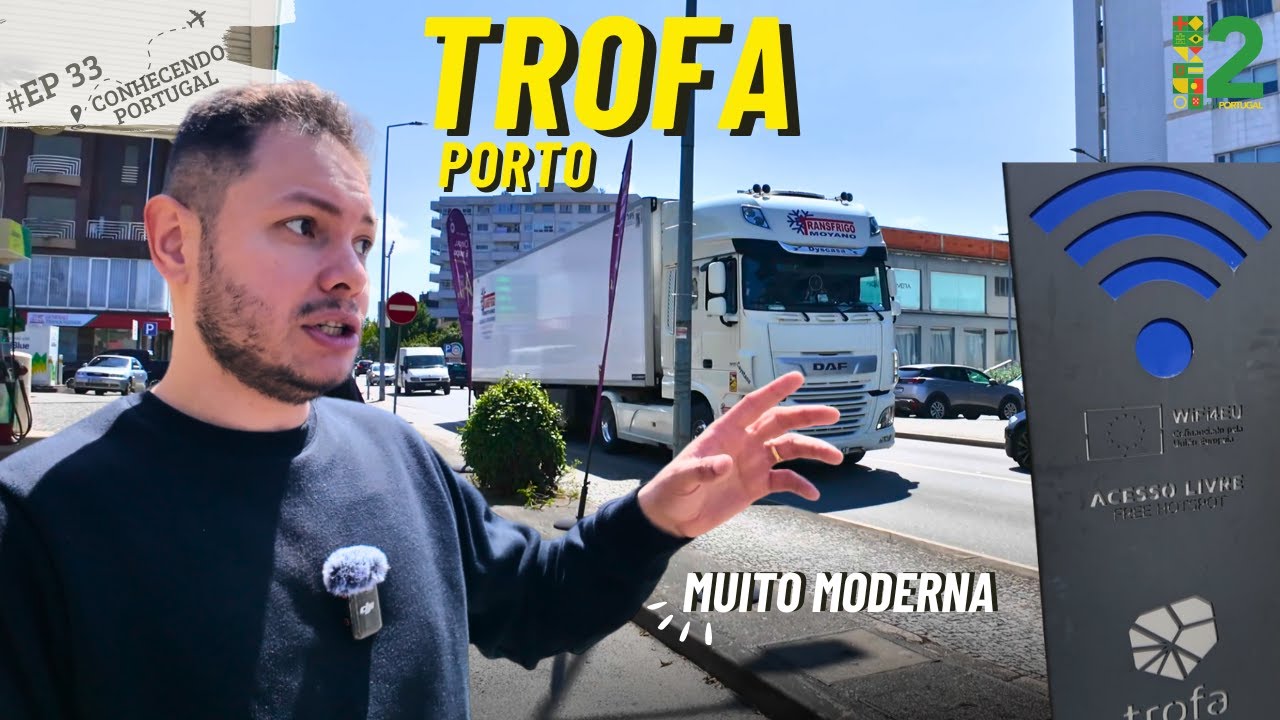TROFA - A cidade INDUSTRIAL do FUTURO em Portugal - Conhecendo Portugal ep33