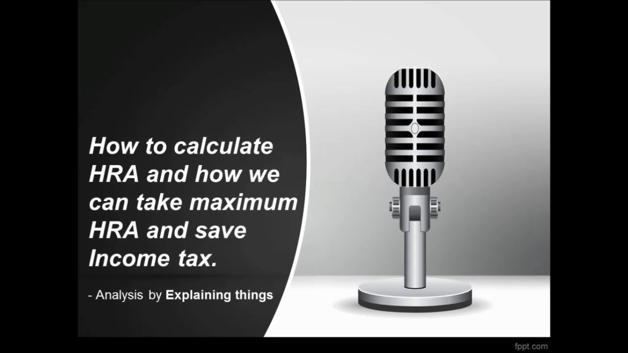 HRA - House rent allowance Max. saving calculations , definition , rules and procedure. - Hindi