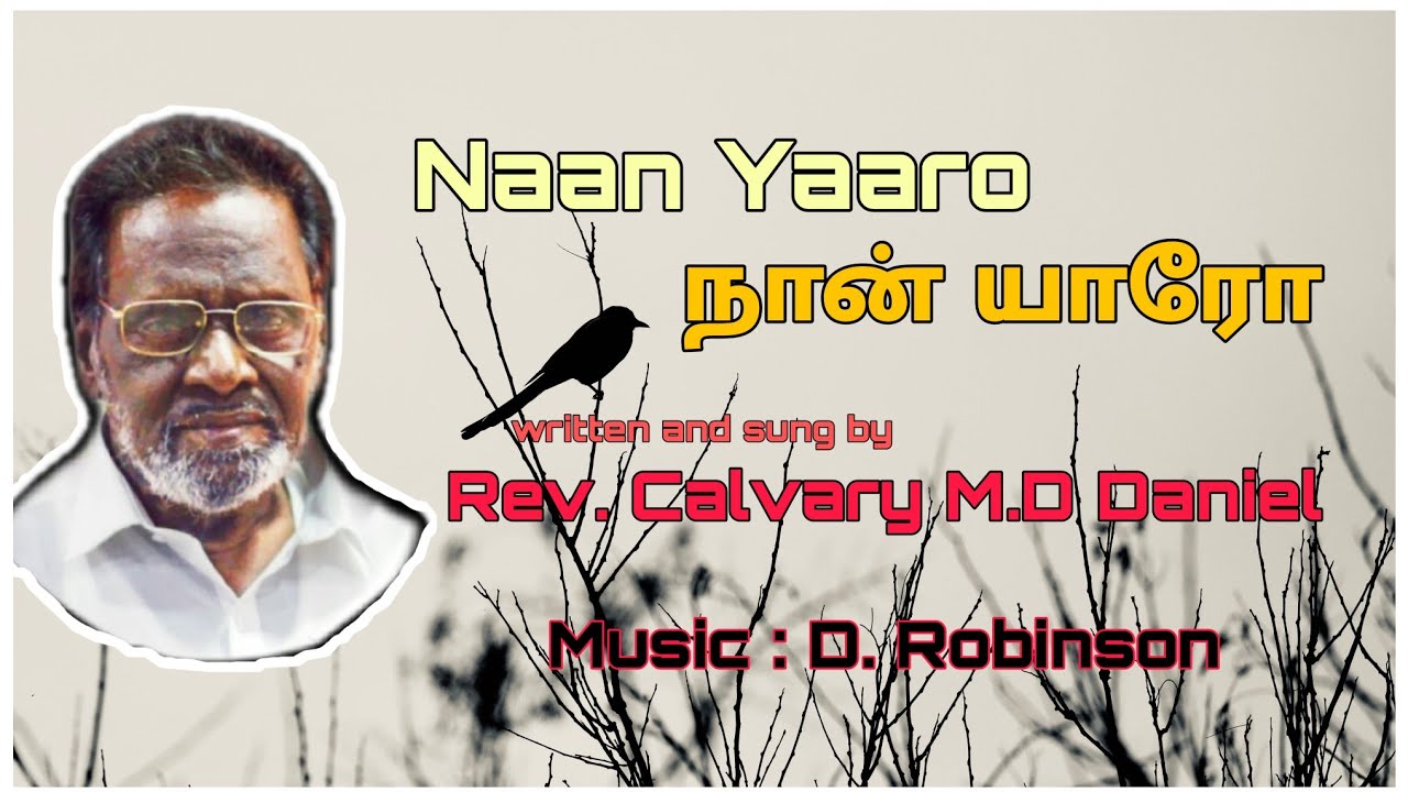 Naan naan naan yaaro | Tamil Christian songs