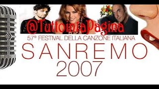 Sanremo 2007 My Top 5 Festival Della Canzone Italiana Dopo 16 Anni Tutto In 1A Pagina Blog