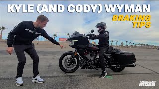 Motorcycle Braking Tips From Kyle Wyman and Cody Wyman