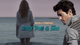 Solitario - Only You Me Extended Club Mix New İtalo Disco