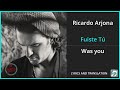 Ricardo Arjona - Fuiste Tú Lyrics English Translation - ft Gaby Moreno - Dual Lyrics English