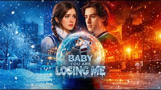 【Baby You Are Losing Me】Doctor E Is the Girl He Lost 🩺🔥