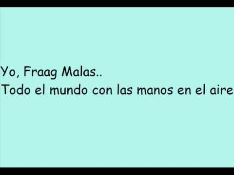 Fraag Malas- Ella me pone ( Letra)