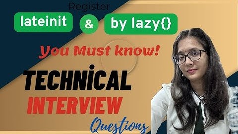 lateinit and by lazy {} in kollin | Technical Interview Preparation | Placement Guide | Most asked