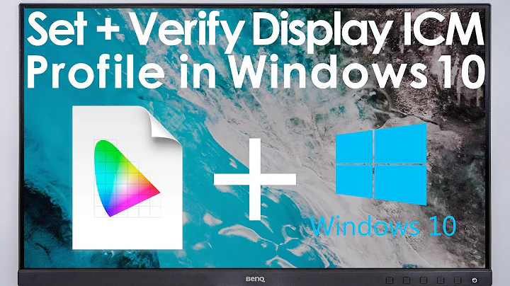 How to add, set and verify display icm (icc) profile in Windows 10!