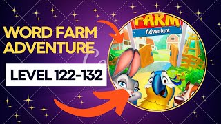 Word Farm Adventure Answer #wordfarmadventureanswers Level 122-132 (@AnsweringWithAnie) screenshot 4