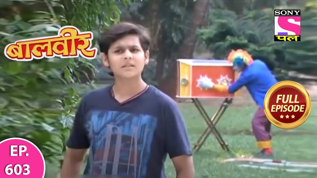 Baalveer | Full Episode | Episode 603 | 9th July, 2021