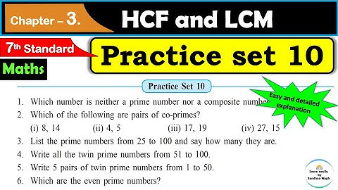 Practice set 10 Class 7 | Chapter 3 HCF and LCM | Maths | Maharashtra State Board | 7th standard