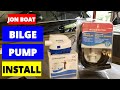BILGE PUMP Install Complete Step-By-Step {Jon Boat To Bass Boat Conversion} Lowe 1448
