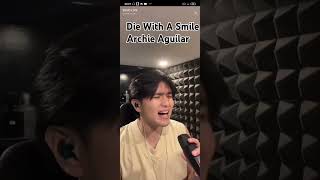 Die With A Smilearchie Aguilar