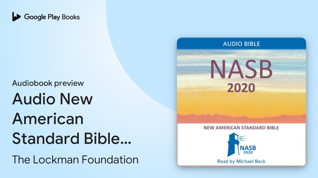 Audio New American Standard Bible - NASB 2020:… by The Lockman ...