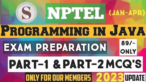 Programming in Java || Exam Preparation Videos Update 2023||NPTEL||#nptel||#SKumarEdu