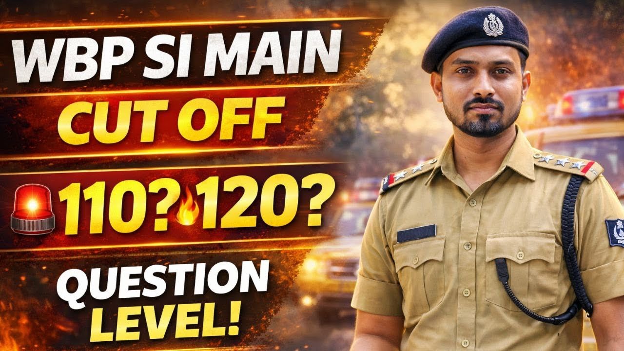 WBP SI Main 2026 Expected Cut Off | Male & Female Category Wise Analysis | #wbpsi