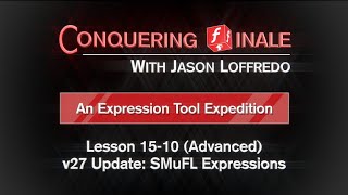 15-10 v27 Update: SMuFL Expressions (Advanced)