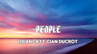 Libianca - People feat. Cian Ducrot (Lyric Video)