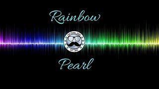RAINBOW Pearl... Absolutely BEAUTIFUL! (Reveals 9303  9371)