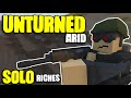 The Solo Journey To Becoming INSANELY GEARED - Unturned Arid Survival