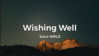 JuiceWRLD - Wishing Well (clean) lyrics