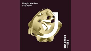 Feel Alive - Morgin Madison