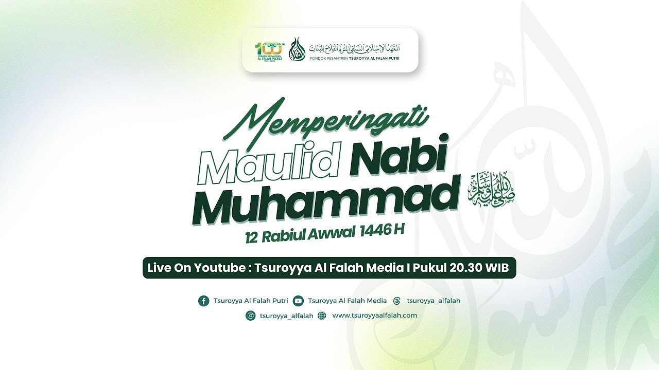 🔴LIVE : MEMPERINGATI MAULID NABI MUHAMMAD ﷺ PP. TSUROYYA AL FALAH PUTRI