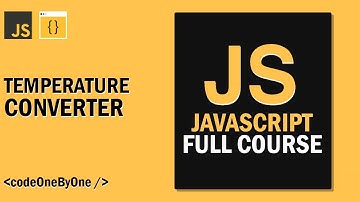 JavaScript Full Course 2025 | PART 8 | Build a Temperature Converter with JavaScript #javascript #js