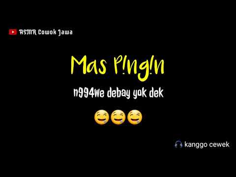 Mas P!ng!n | ASMR Cowok Jawa | ASMR Cowok Romantis | ASMR Cowok Ganteng | ASMR Cowok Bikin Baper