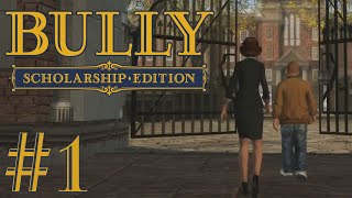 Welcome to Bullworth Academy.. Again - Pleb Completes.. Bully: Scholarship Edition - 1