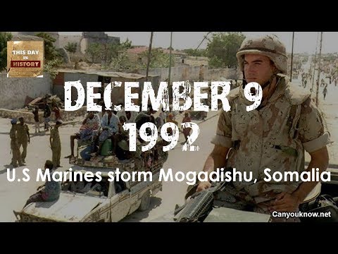 US Marines storm Mogadishu Somalia December 09, 1992 This Day in History