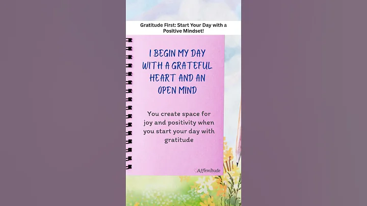 Gratitude First: Start Your Day with a Positive Mindset! #empowerment #motivation #mindfulpresence