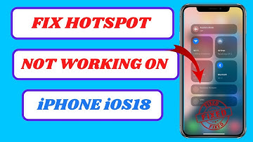 How to Fix Hotspot Not Working on iPhone (iOS 18) | Easy Step-by-Step Solutions