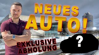 VLOG: Ich hole mein neues Auto ab! Autoabholung in der BMW Welt München