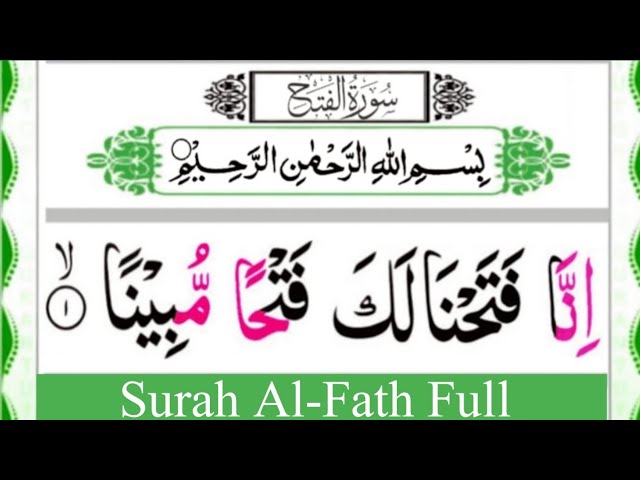 Surah Al-Fath Full || Tilawat Surah Fatah || 048 Surat Fath With HD Arabic Text || سورۃالفتح class=