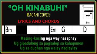 OH KINABUHI | VICTOR WOOD | BAGANI COVER | LYRICS AND CHORDS