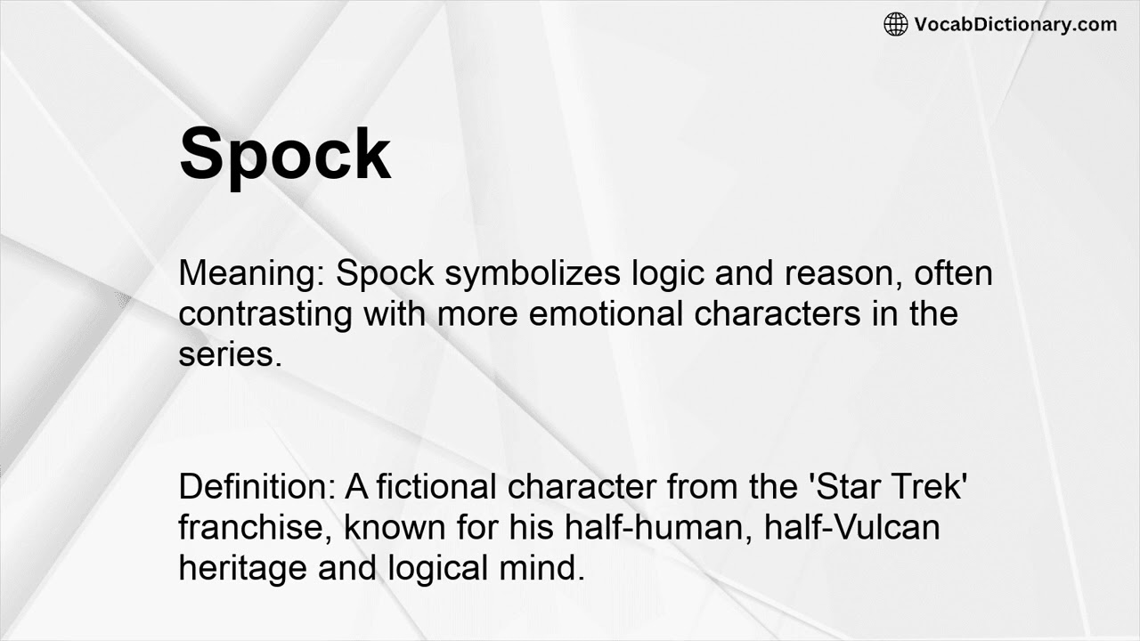Spock Meaning