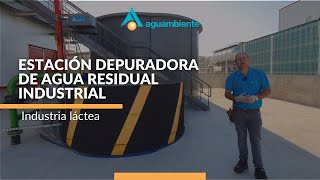 Estación Depuradora de Aguas Residuales. Industria láctea. Aguambiente S.L.