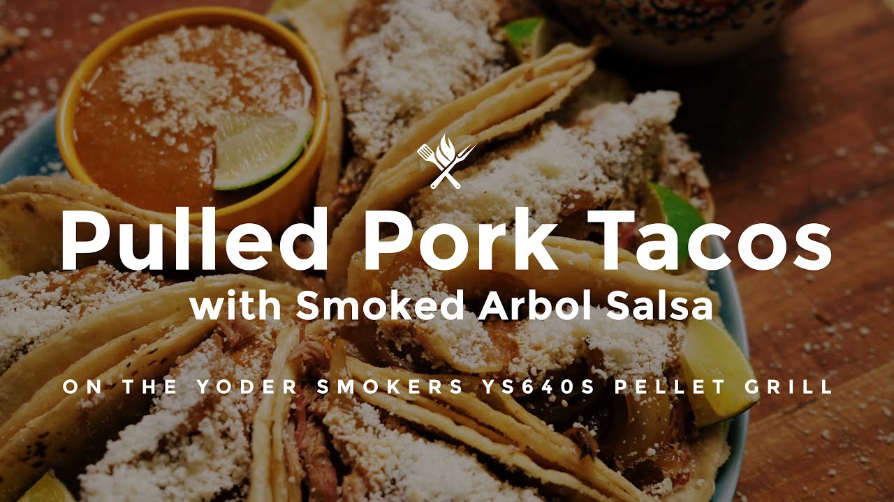 Pulled Pork Tacos with Smoked Arbol Salsa