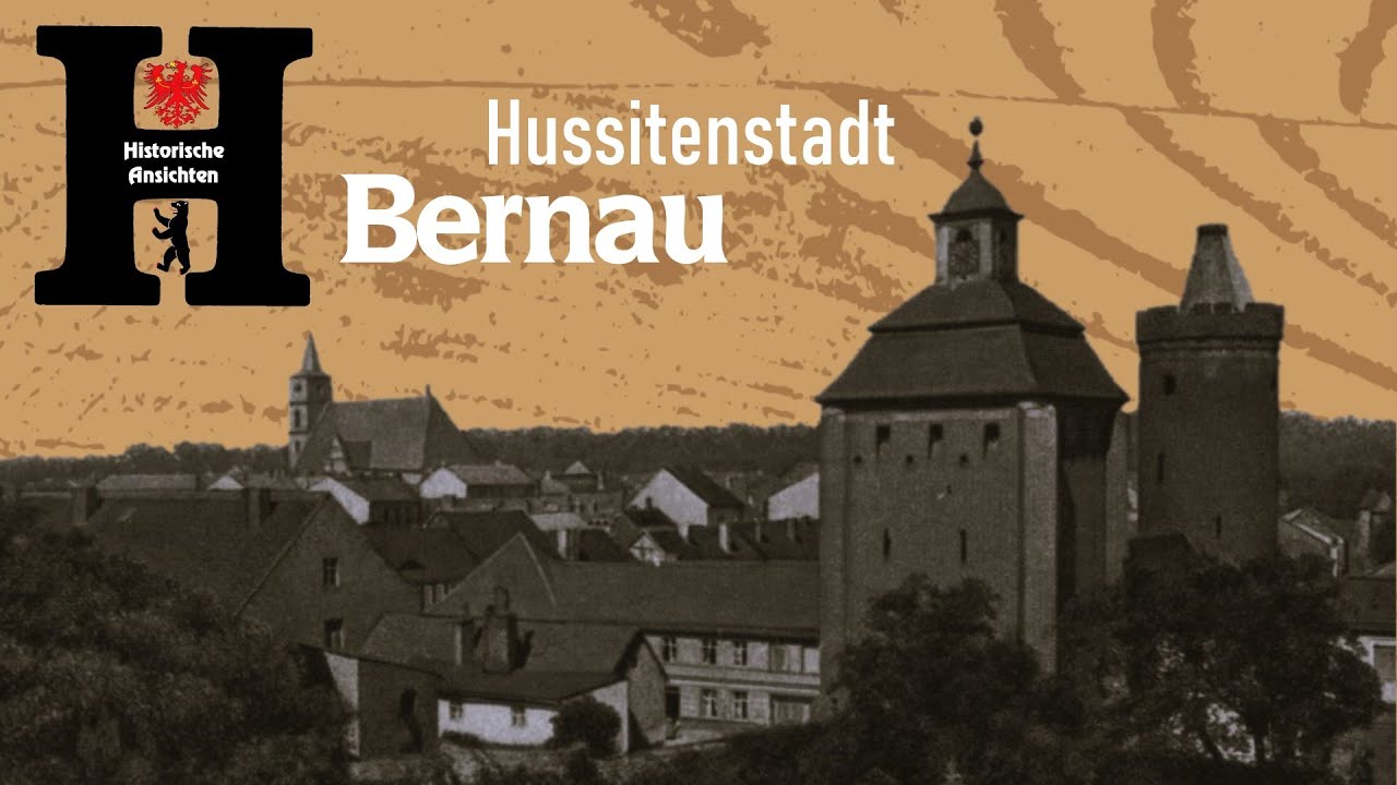 Historische Ansichten aus der Hussitenstadt Bernau bei Berlin