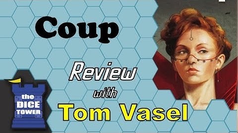 Coup Review - with Tom Vasel