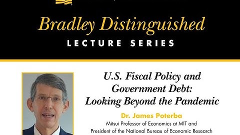 Bradley Lecture Jim Poterba May 27 2021