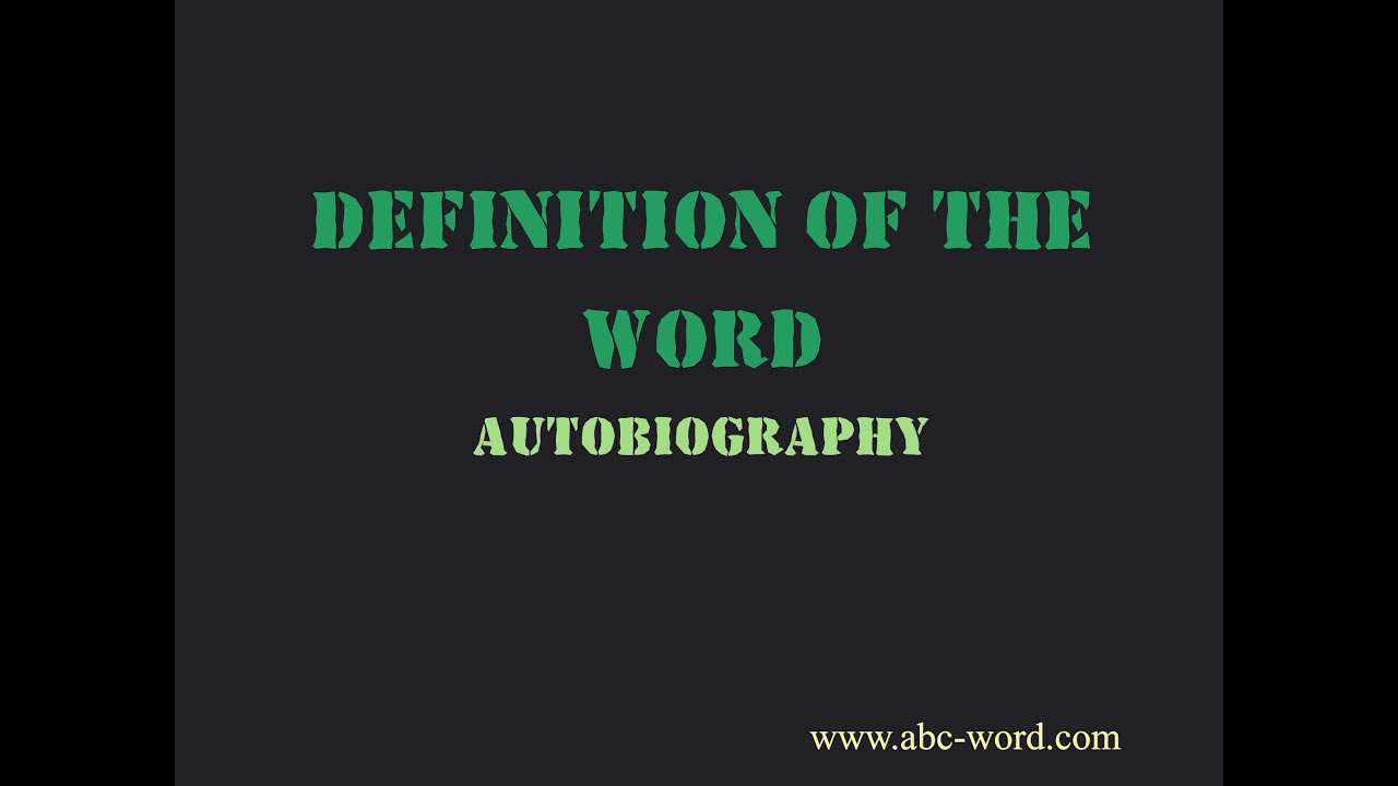 autobiography word definition