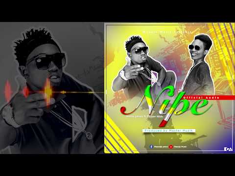 Nipe by Yero Yeroo ft Esther Nish (Official Audio)