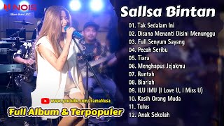 Sallsa Bintan ♪ Tak Sedalam Ini ♪ Full Album | Pecah Seribu | Tiara | Runtah | Tulus | Anak Sekolah