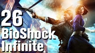 Bioshock Infinite Walkthrough Part 26
