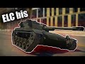 БЫСТРЫЙ ОБЗОР ELC bis | War Thunder Ветер Перемен