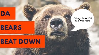 Chicago Bears 2019 W-L Predictions